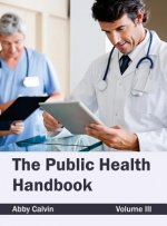 Public Health Handbook: Volume III