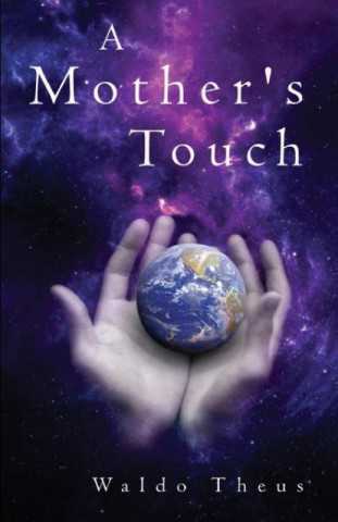 A Mother's Touch