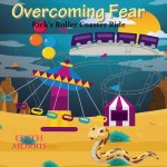 Overcoming Fear