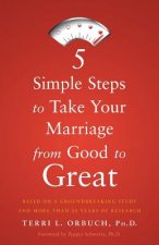 5 Simple Steps to Take Your Marriage from Good to Great