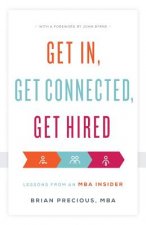 Get In, Get Connected, Get Hired