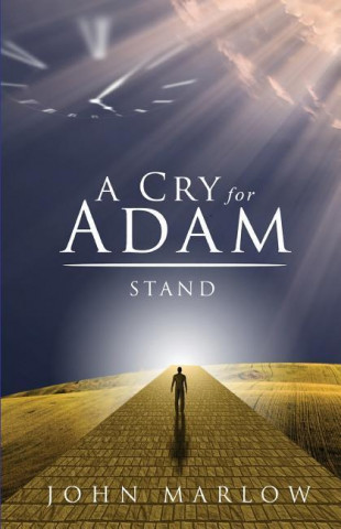 A Cry for Adam