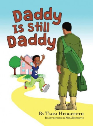 Daddy Is Still Daddy