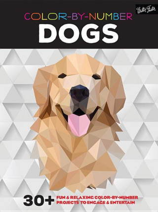 Color-By-Number: Dogs: 30+ Fun & Relaxing Color-By-Number Projects to Engage & Entertain