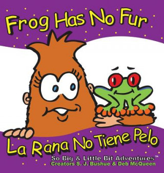 Frog Has No Fur
