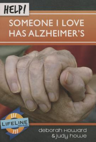 Help! Someone I Love Has Alzheimers