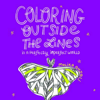 Coloring Outside the Lines: In a Perfectly Imperfect World