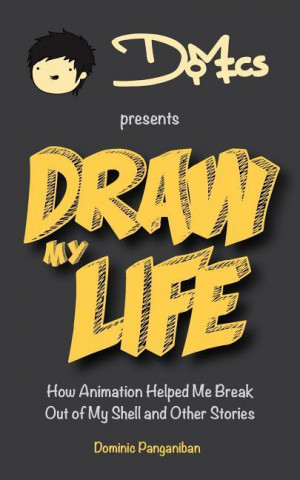 Draw My Life: How Animation Helped Me Break Out of My Shell and Other Stories
