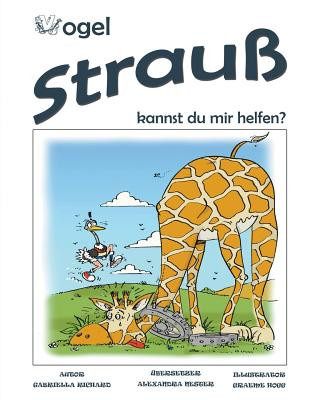 Vogel Strauss, Kannst Du Mir Helfen? Skurril-lustige Kinderreime