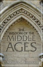 Wisdom of the Middle Ages