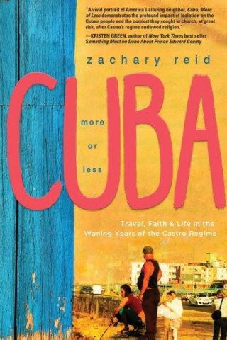 Cuba, More or Less
