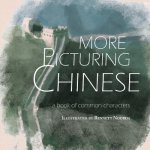 More Picturing Chinese