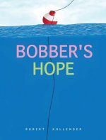 Bobber's Hope