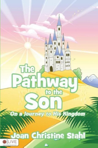 The Pathway to the Son