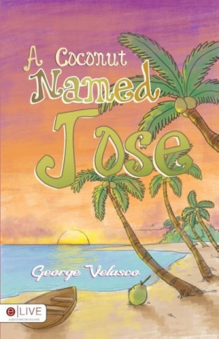 A Coconut Named Jose