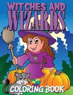 Witches and Wizards Coloring Book