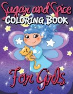 Sugar and Spice Coloring Book for Girls