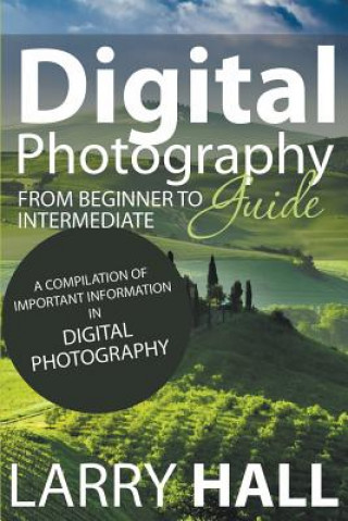 Digital Photography Guide