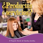 Productos O Servicios? (Goods or Services?)