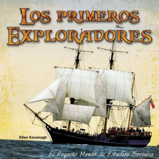 Los Primeros Exploradores (Early Explorers)