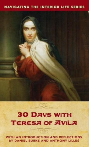 30 Days with Teresa of Avila