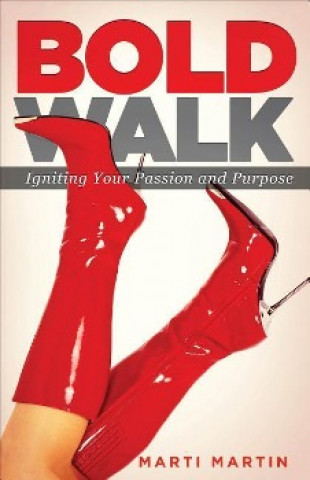 Bold Walk