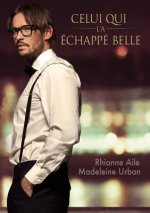Celui Qui l'a Echappe Belle (Translation)