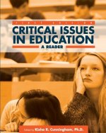 Critical Issues in Education: A Reader