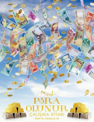 NASIL PARA OLUNUR CALIŞMA KİTABI - How To Become Money Workbook Turkish