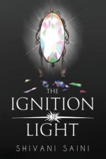 The Ignition of Light