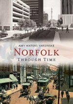 Norfolk:: Through Time