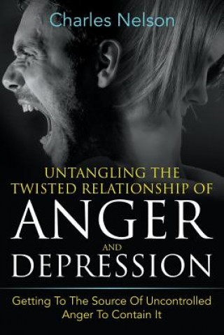 Untangling The Twisted Relationship Of Anger And Depression
