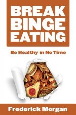 Break Binge Eating