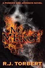 No Mercy: A Powers and Johnson Novel