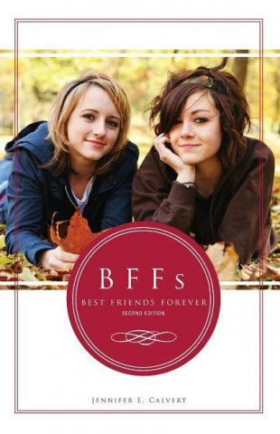 BFFs: Best Friends Forever