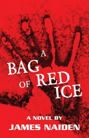 A Bag of Red Ice