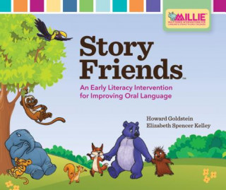 Story Friends Classroom Kit: An Early Literacy Intervention for Improving Oral Language