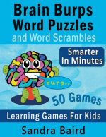 Brain Burps Word Puzzles and Word Scrambles