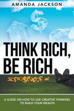 Think Rich, Be Rich