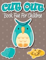 Cut Out Book Fun For Children
