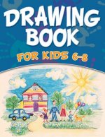 Drawing Book For Kids 6-8