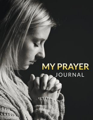 My Prayer Journal