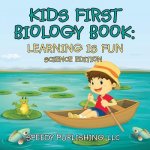 Kids First Biology Book