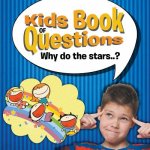 Kids Book of Questions. Why do the stars..?
