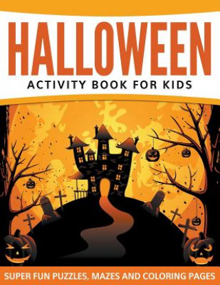 Halloween Activity Book For Kids