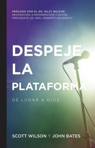 Despeje La Plataforma: de Lugar a Dios