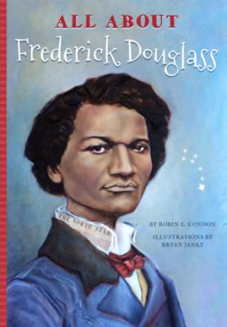 All About Frederick Douglass