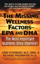 Missing Wellness Factors: EPA and Dha