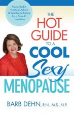 Hot Guide to a Cool, Sexy Menopause