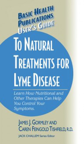 User's Guide to Natural Treatments for Lyme Disease